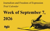 Week of Sept. 7, 2026 – Journalism and freedom of expression cases